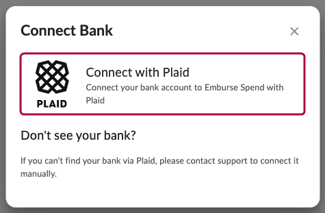 Select Connect with Plaid button on pop-up screen.